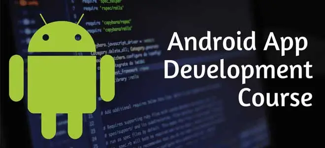 Android App Development Course